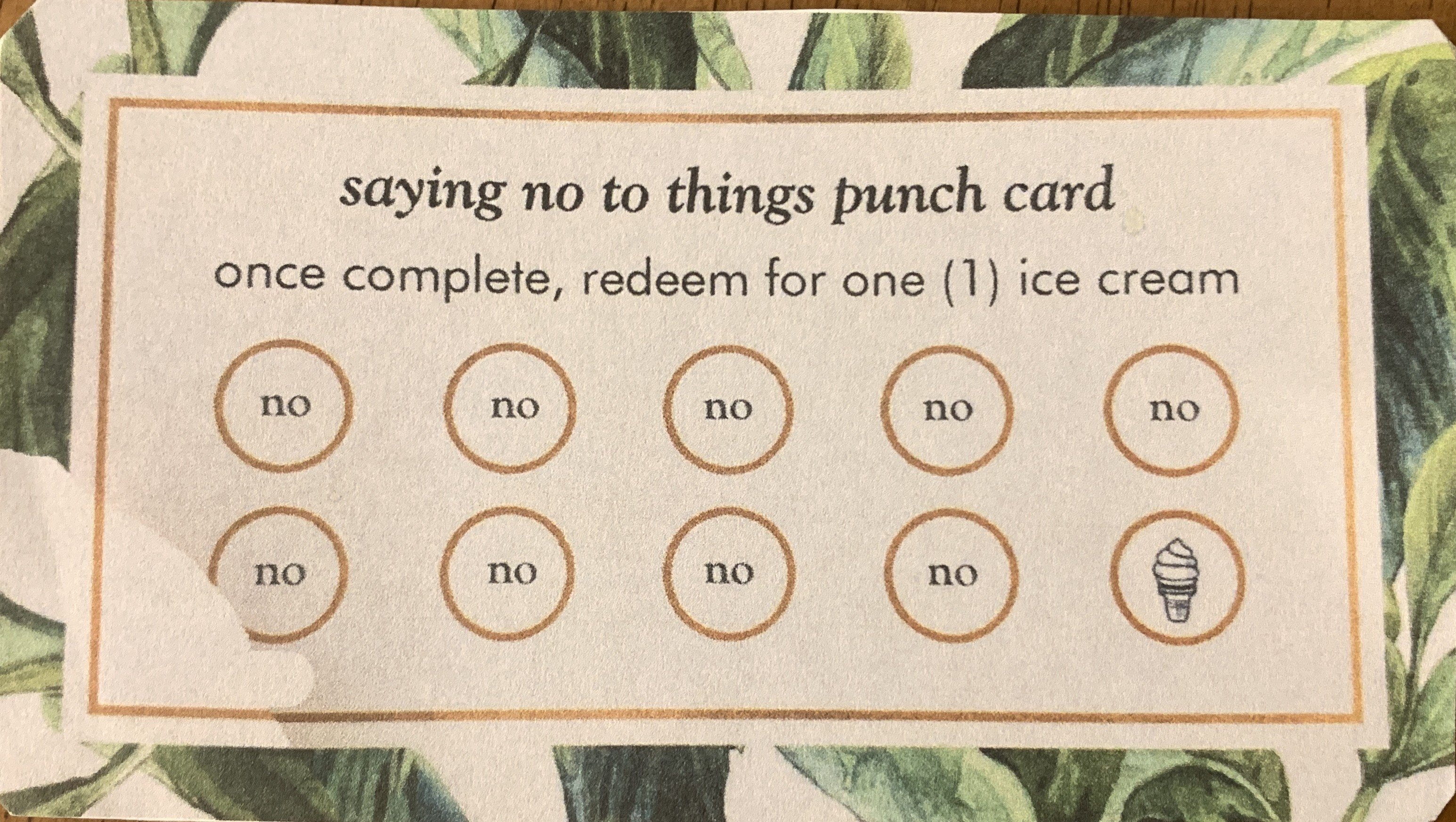 Photo of a novelty loyalty card granting an ice cream if the carrier says "no" to ten things.